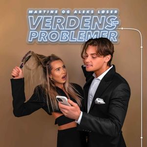 cover art for Martine og Aleks løser verdensproblemer