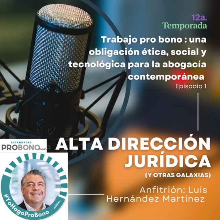 cover art for Trabajo pro bono: una obligación ética, social y tecnológica para la abogacía contemporánea