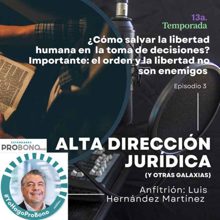cover art for ¿Cómo salvar la libertad humana en la toma de decisiones? Importante: el orden y la libertad no son enemigos