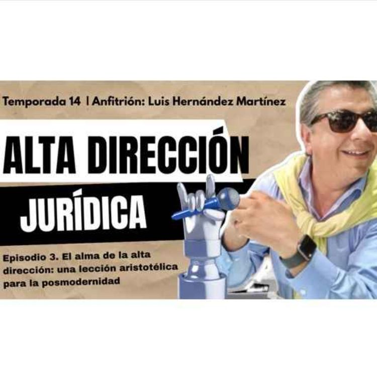 cover art for El alma de la alta dirección: una lección aristotélica para la posmodernidad