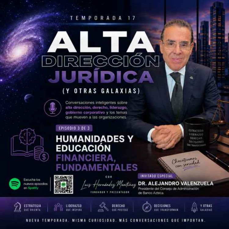 cover art for Desde la Alta Dirección: Humanidades y educación financiera, fundamentales