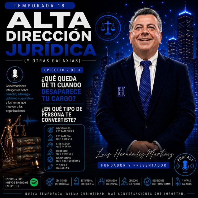 cover art for ¿Qué queda de ti cuando desaparece tu cargo? ¿En qué tipo de persona te convertiste?