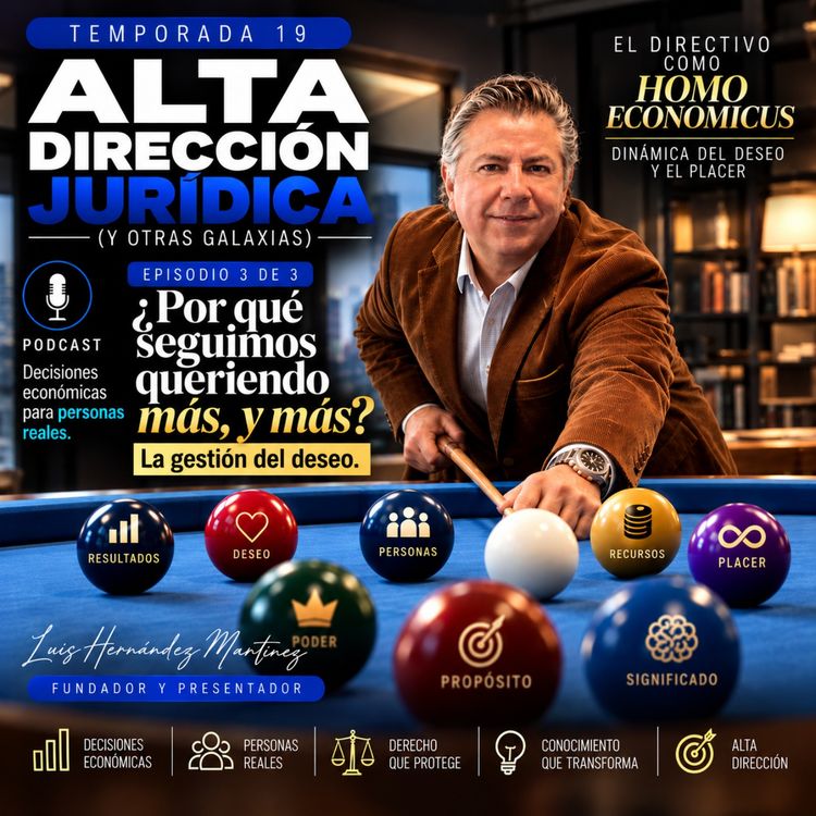 cover art for ¿Por qué seguimos queriendo más, y más? La gestión del deseo