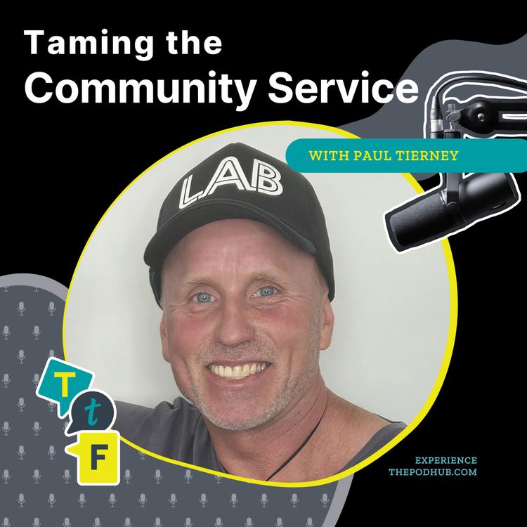 cover art for Taming the Community Service: Paul Tierney