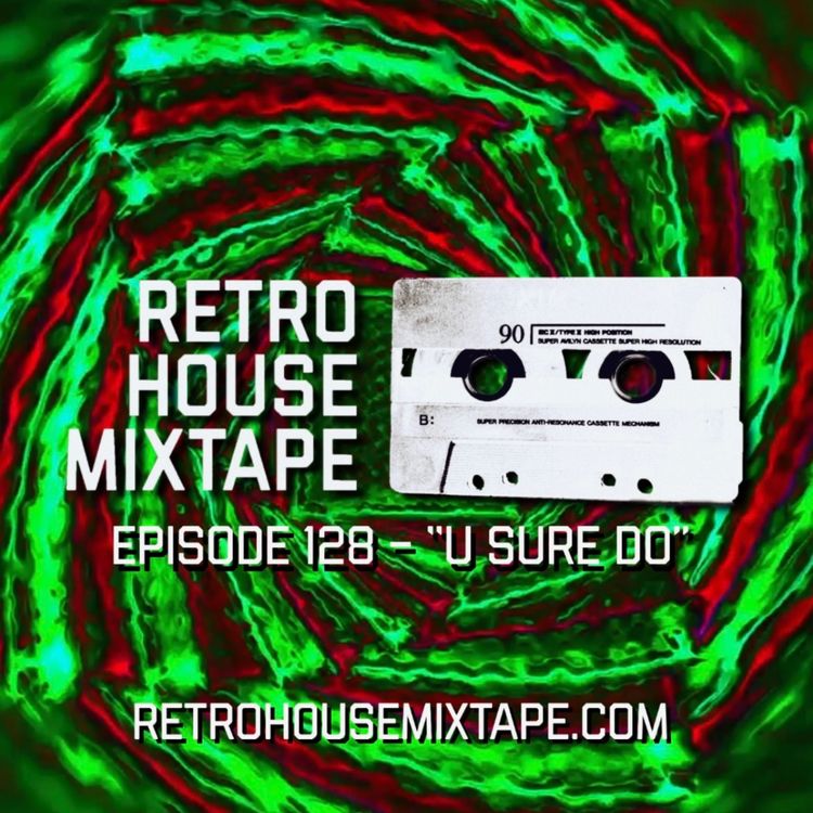 cover art for Episode 128 - U Sure Do
