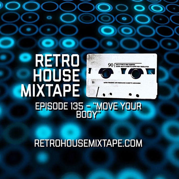 cover art for Episode 135 - Move Your Body