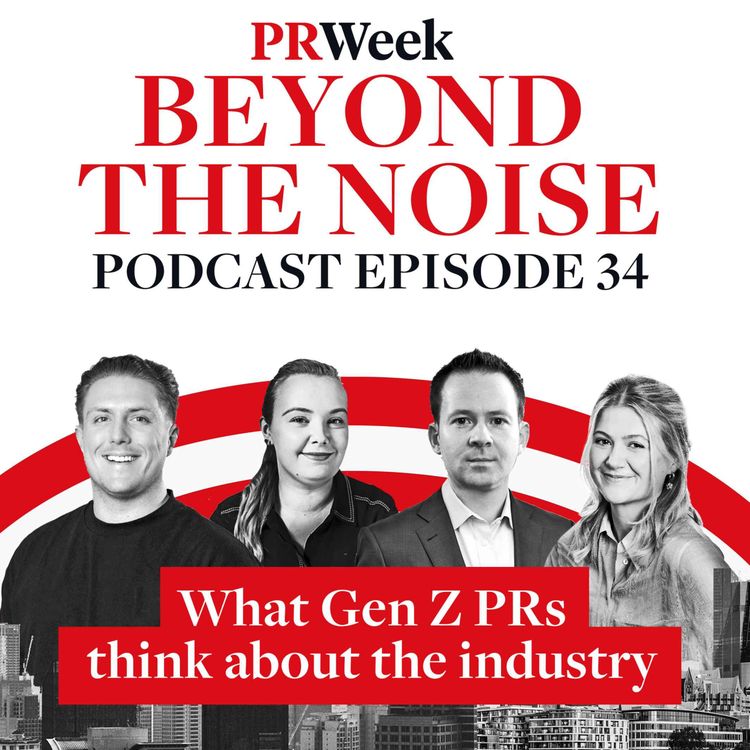cover art for ‘Agencies are missing a trick’ – young PR stars on PRWeek podcast