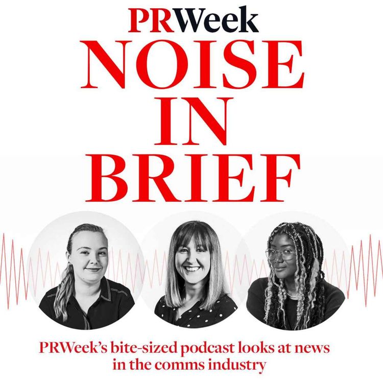 cover art for Burnout in PR, office attendance, Trading Tracker and more – PRWeek podcast