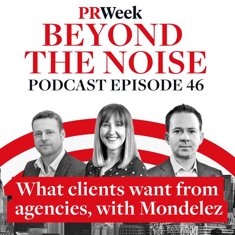 cover art for How to pitch to clients (and get on pitch lists) - PRWeek podcast, Mondelēz International