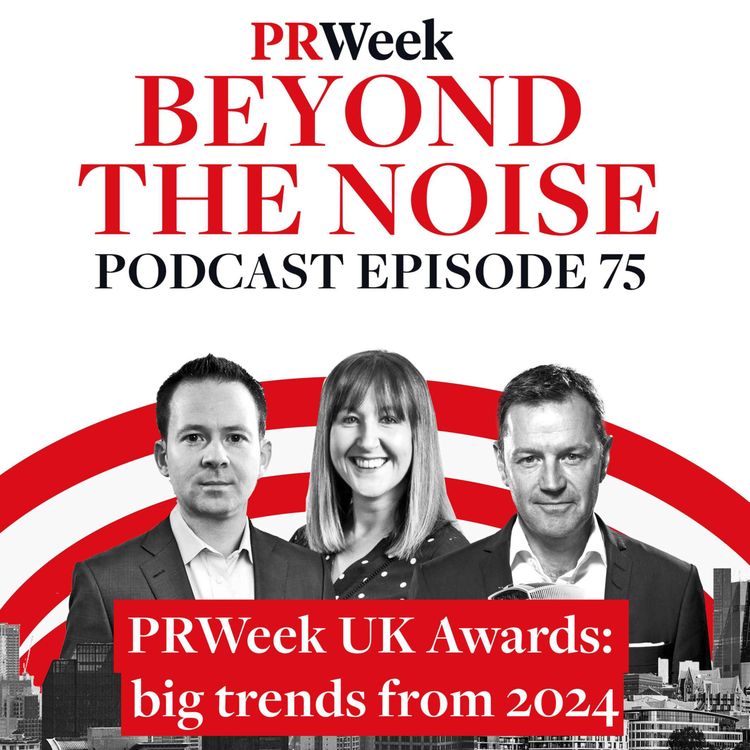 cover art for 'Like a school reunion' - PRWeek UK Awards on PRWeek podcast