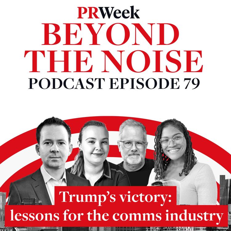 cover art for Trump will have ‘immediate impact’ in parts of PR – PRWeek podcast