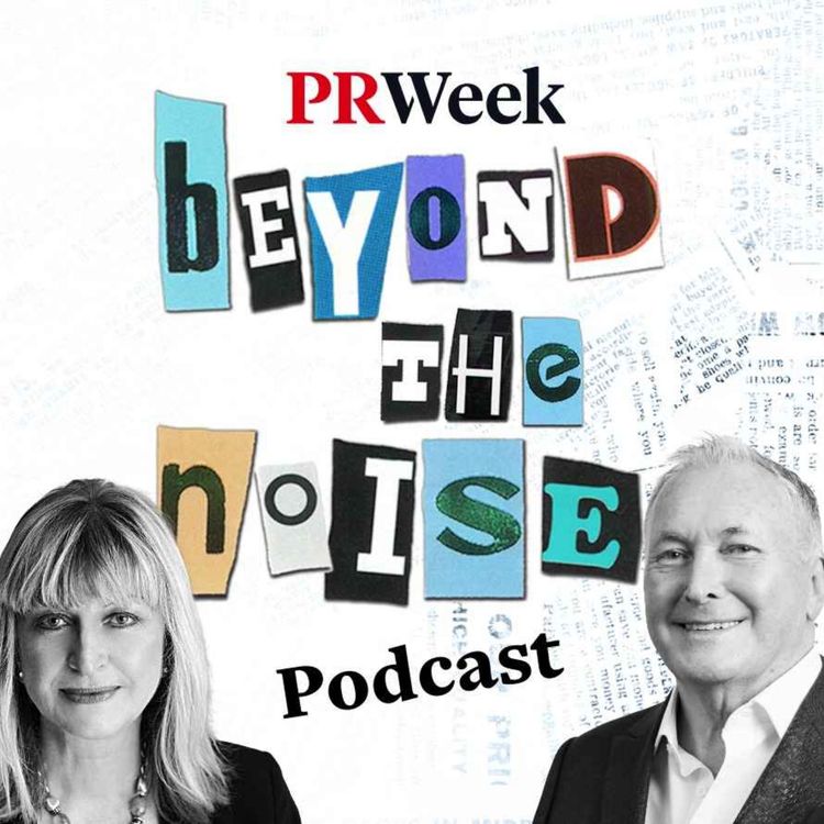 cover art for PR firms must be ‘more commercial’ – PRWeek podcast