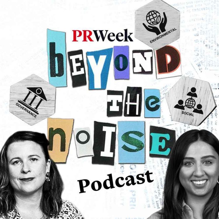 cover art for ‘ESG is maturing, not dying’ – Weber, Zeno experts on PRWeek podcast