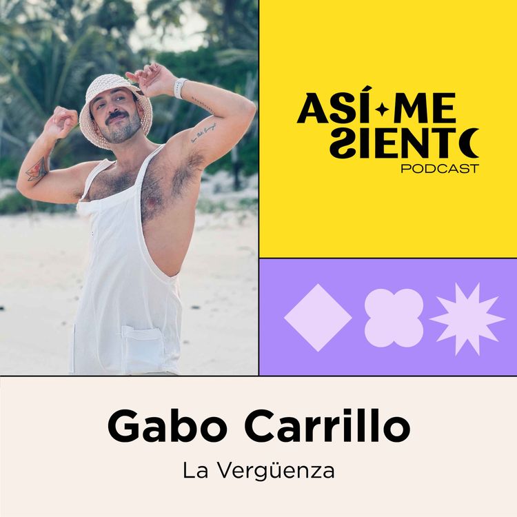 cover art for 74. La vergüenza | Gabo Carrillo