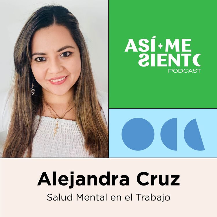 cover art for 86. Salud mental en el trabajo | Alejandra Cruz