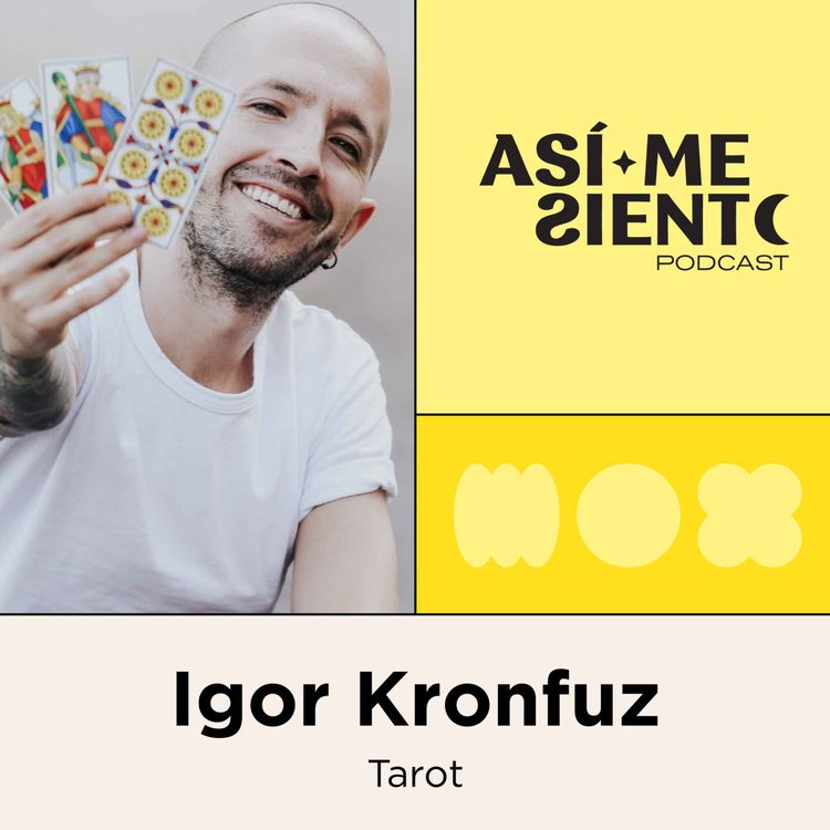 cover art for 89. Tarot: herramienta para el autoconocimiento | Igor Kronfuz
