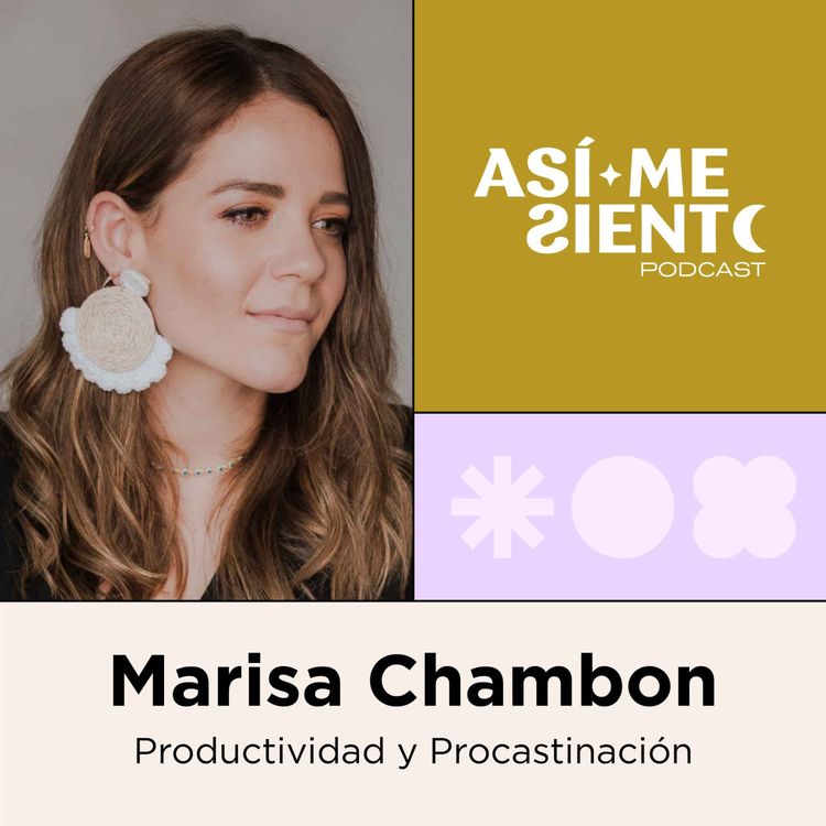 cover art for 111. Productividad: Encuentra tu Propio Equilibrio | Marisa Chambon