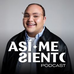 cover art for Así Me Siento Podcast