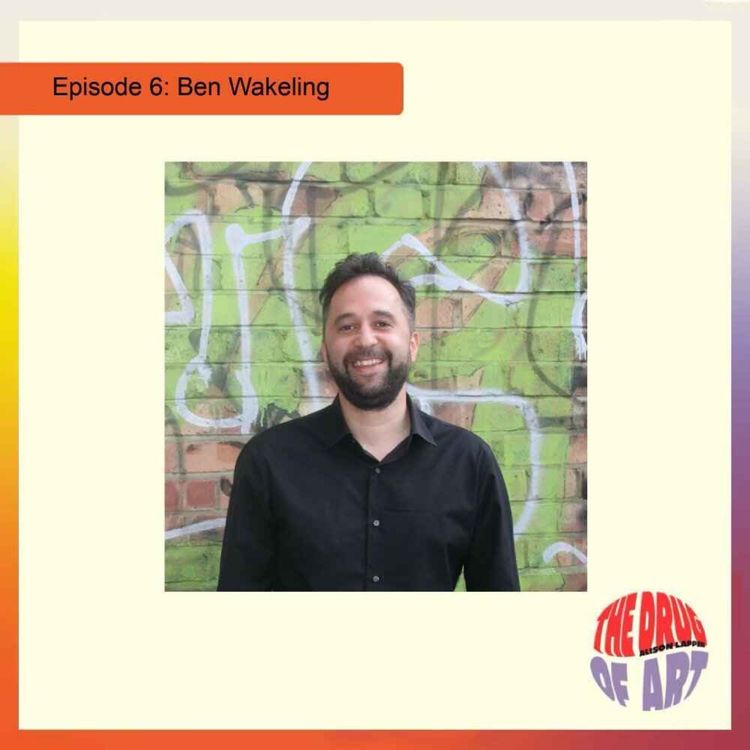 cover art for Episode 6 with artist Ben Wakeling
