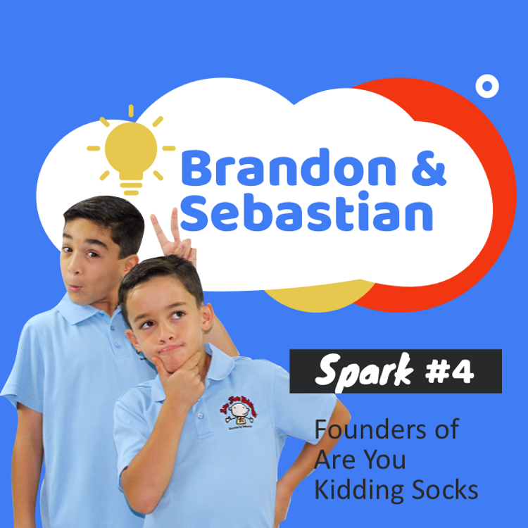 cover art for 4. Sebastian and Brandon Martinez: Starting Young and Giving Back as Entrepreneurs