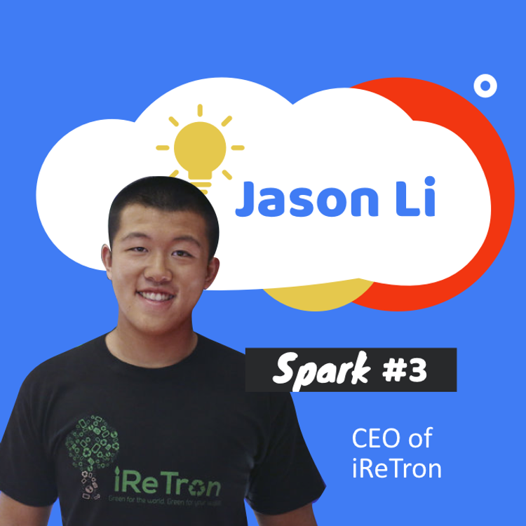 cover art for 3. Jason Li: How Can YOU Also Be An Entrepreneur in Middle School?