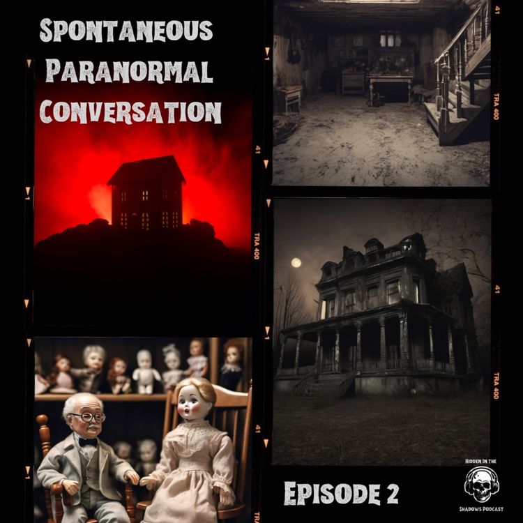 cover art for Spontaneous Paranormal Conversation | Ep 2