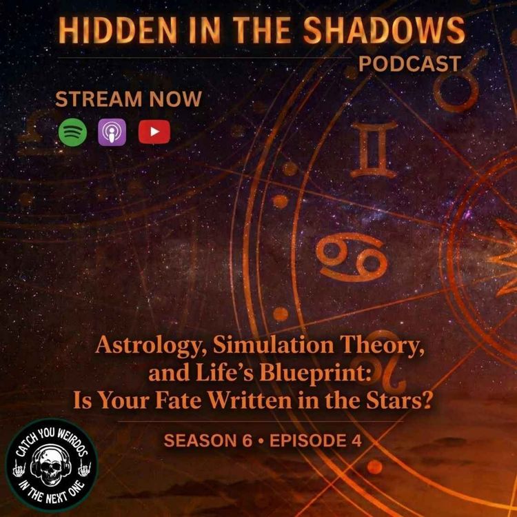 cover art for Astrology, Simulation Theory, and Life's Blueprint: Is Your Fate Written in the Stars?
