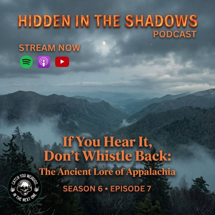 cover art for If You Hear It, Don’t Whistle Back: The Ancient Lore of Appalachia