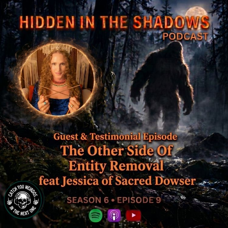 cover art for The Other Side Of Entity Removal | Jessica of Sacred Dowser