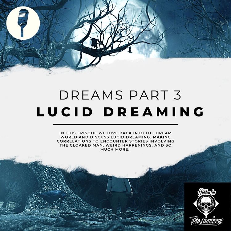 cover art for Dreams Part 3: Lucid Dreaming