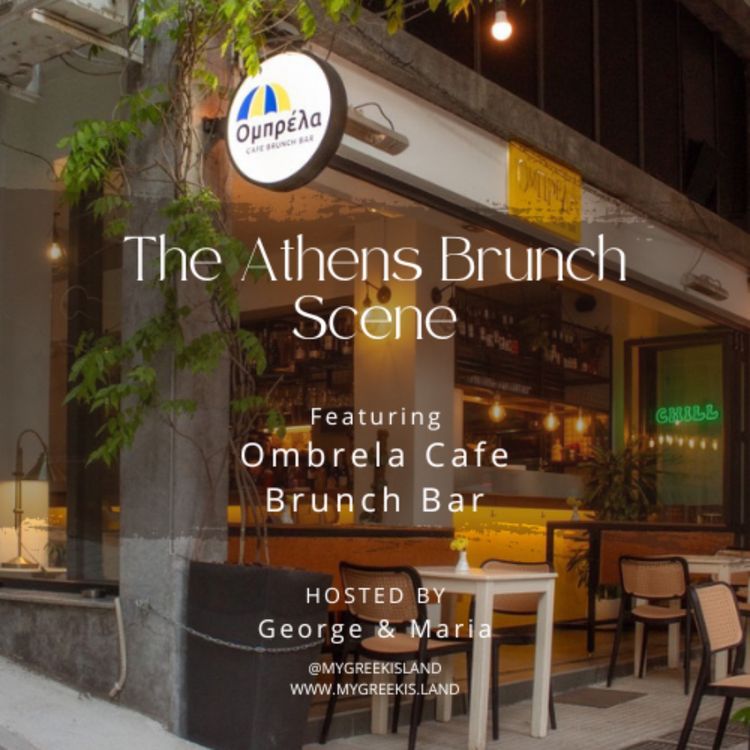 cover art for The Athens Brunch Scene + Exclusive interview from Ombrela Cafe Brunch Bar