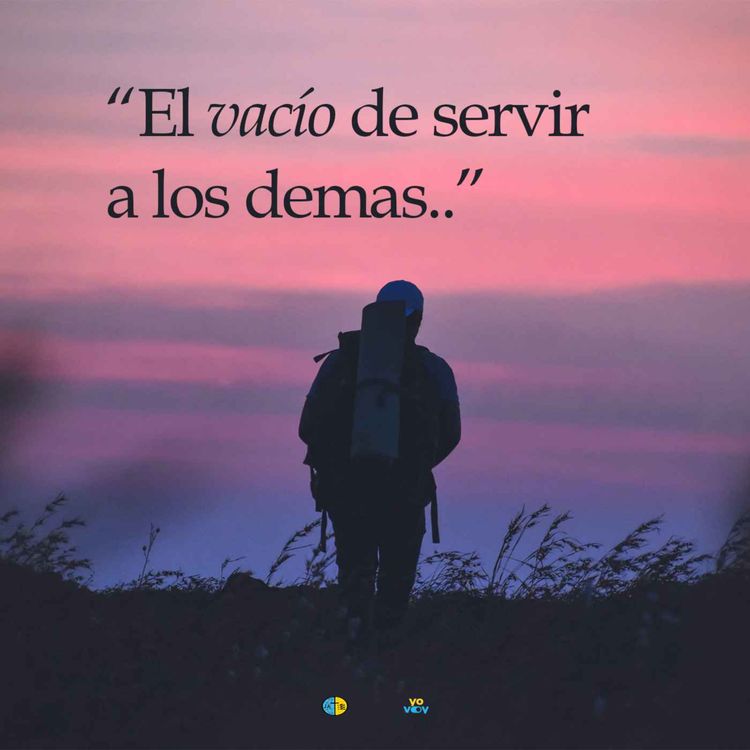 cover art for El vacío de servir a los demas...