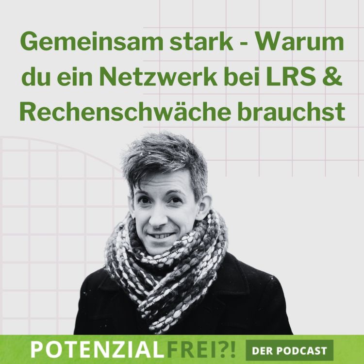 cover art for Gemeinsam stark - Warum du ein Netzwerk bei LRS & Rechenschwäche brauchst | PF141