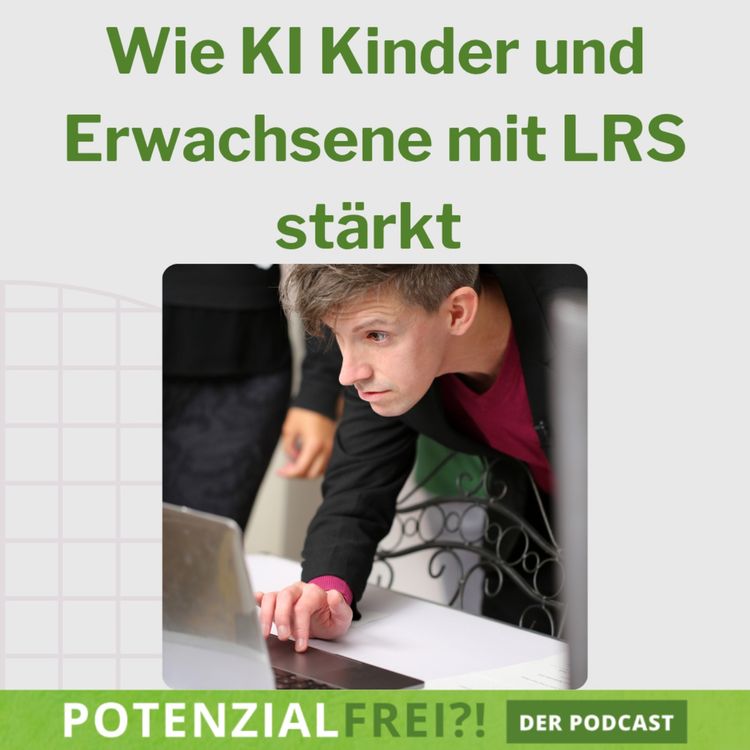 cover art for Technik trifft Herz: Wie KI Kinder und Erwachsene mit LRS stärkt - und warum sie mehr als nur ein Tool ist | PF143