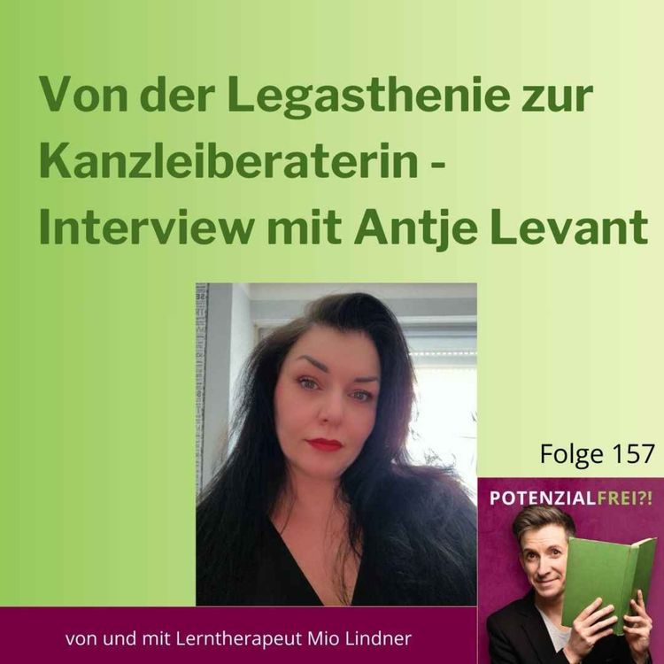 cover art for Von der Legasthenie zur Kanzleiberaterin - Interview mit Antje Levant | PF157