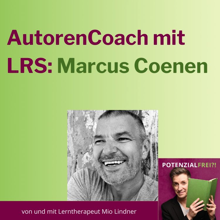 cover art for Mit LRS zum Autorencoach: Interview mit Marcus Coenen | PF171