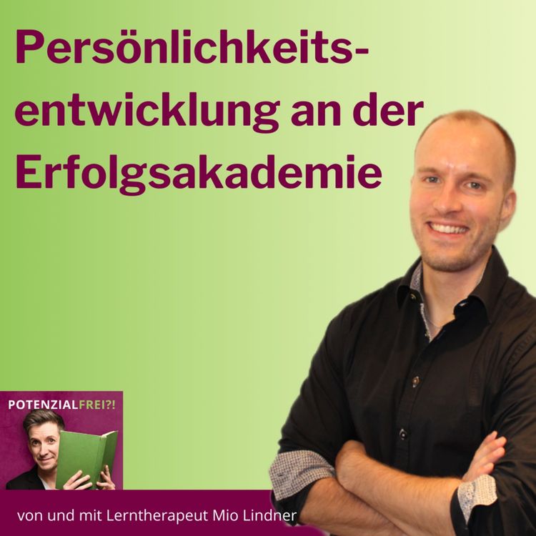 cover art for Von der Hauptschule zur Erfolgsakademie: Wie Christian Burkhardt jungen Menschen Mut macht