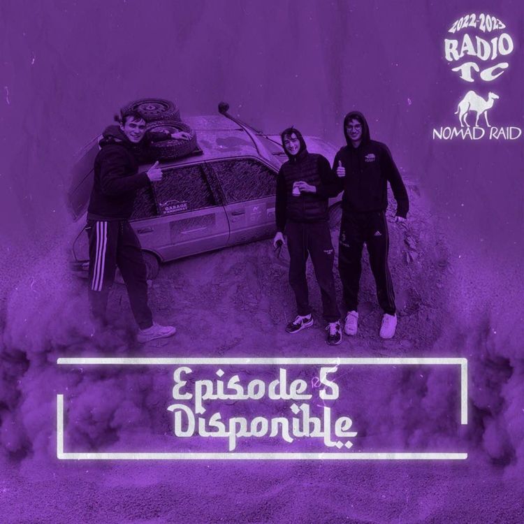 cover art for Le périple incroyable dans le désert de Nomad'Way !