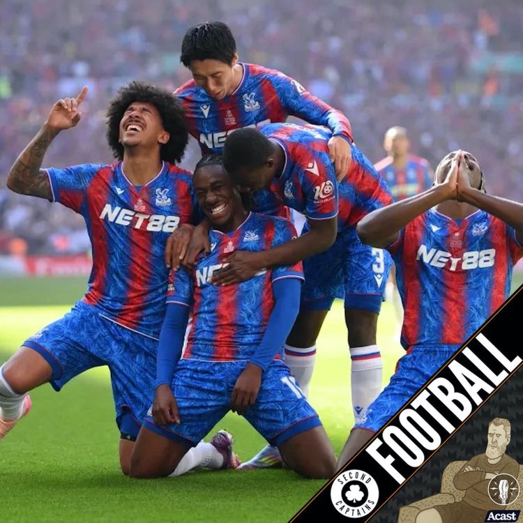 cover art for Ep 3250: Palace Make Wembley Shake, Peno Game Theory, Amorim V Glasner - 19/05/25