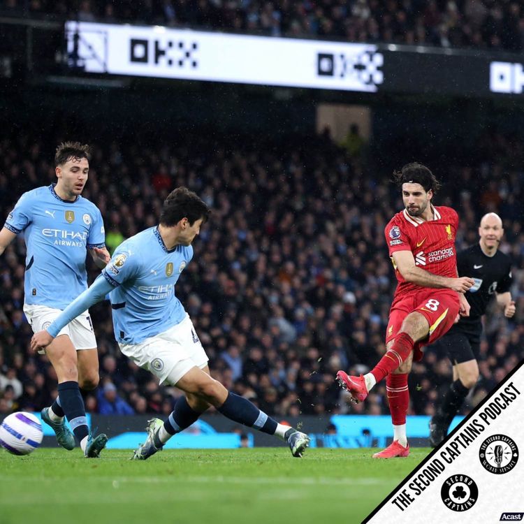 cover art for Liverpool V Man City, Maresca Won't Meddle, Ronaldo's Rant, A Long Time Ago