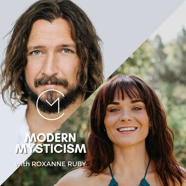 cover art for Modern Mysticism with Roxanne Ruby