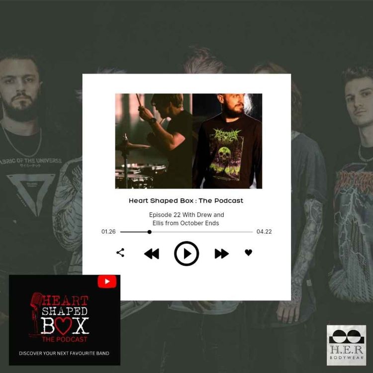 cover art for Heart Shaped Box: The Podcast With Drew & Ellis From October Ends