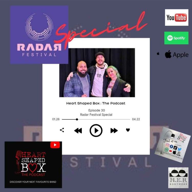 cover art for Heart Shaped Box : The Podcast. Radar Festival Special