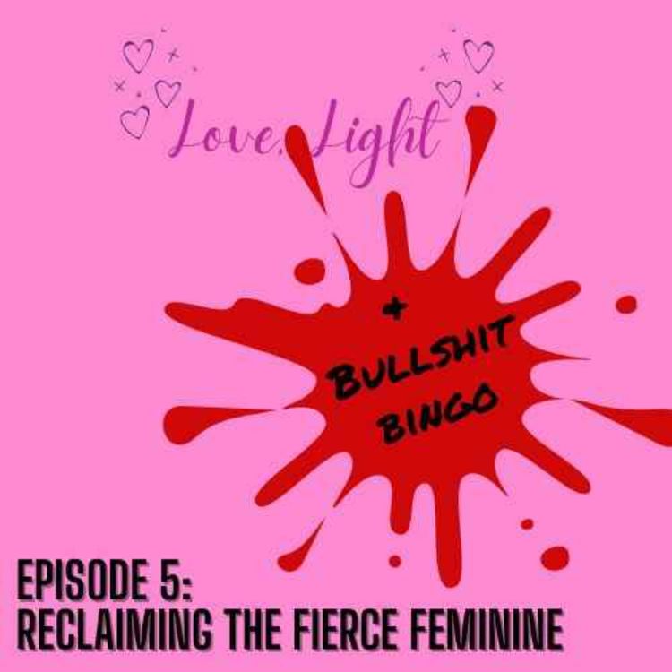 cover art for Reclaiming the fierce feminine