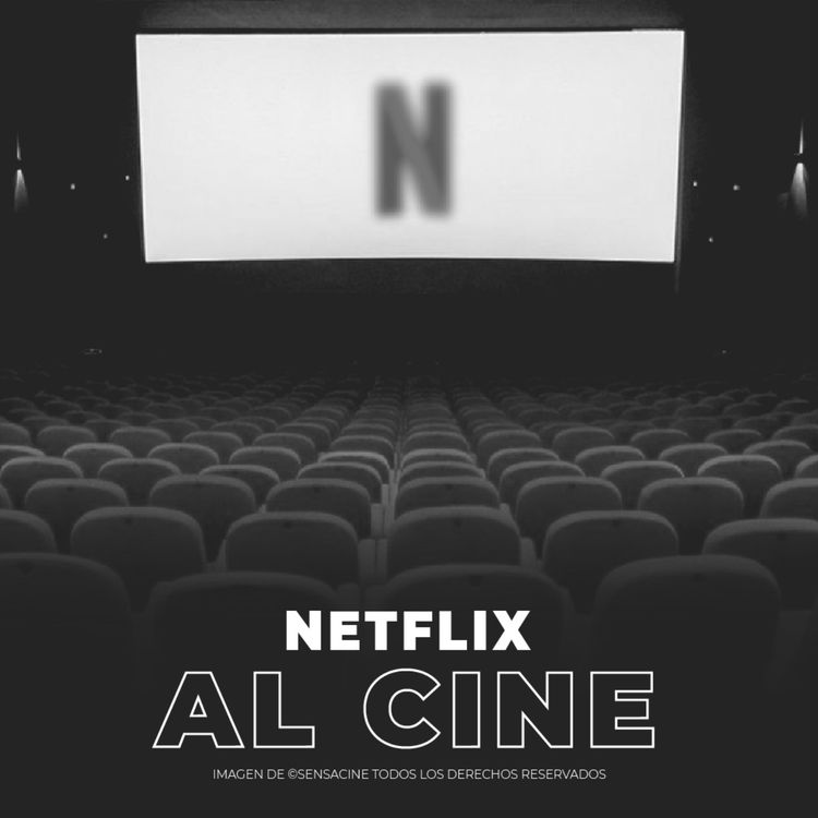 cover art for 24/06/22 - Netflix al cine