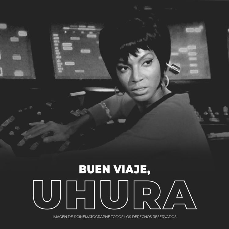 cover art for 05/08/22 - Buen viaje, Uhura