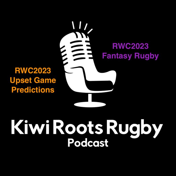 cover art for #73 - RWC 2023 Build Up & Join KRP Fantasy League!!
