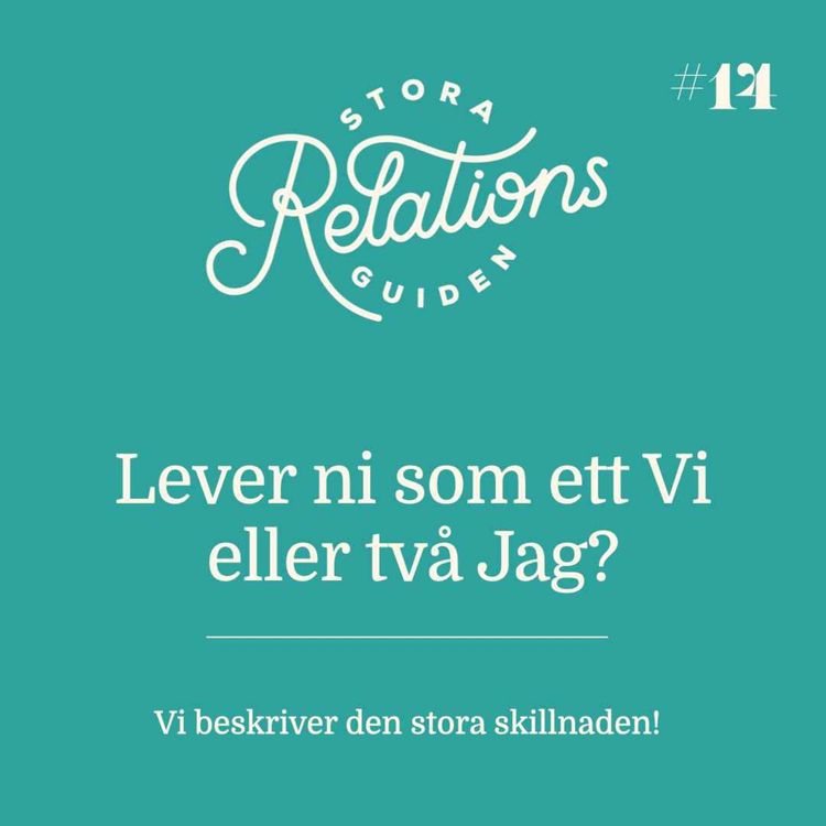 cover art for Vi-tänk eller känslan av att vara ett kärleksteam - vad innebär det egentligen?