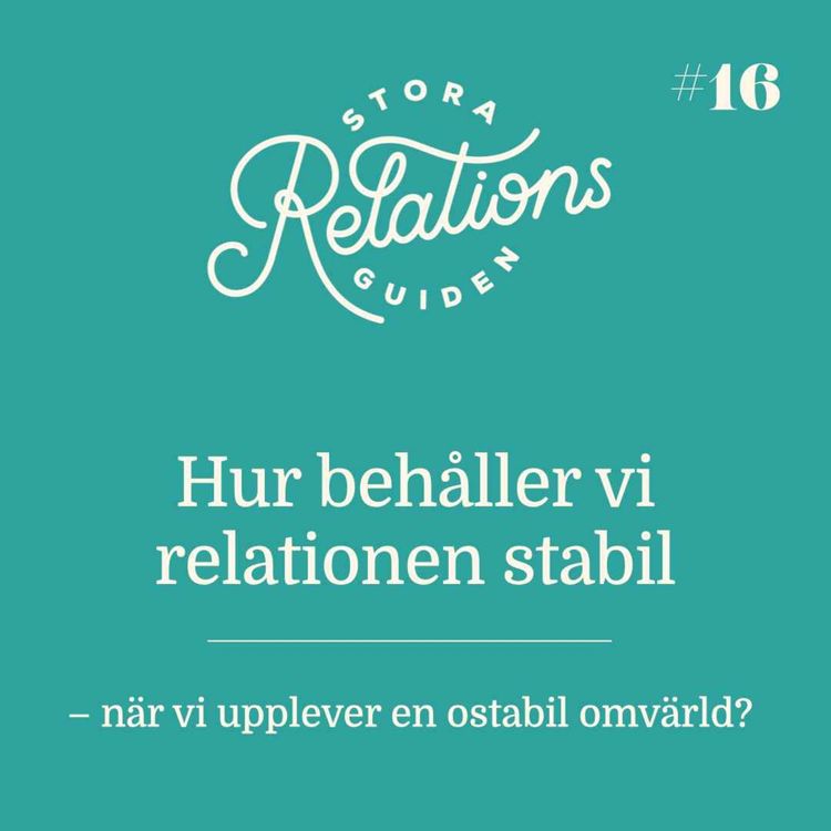 cover art for Trygga relationen i en otrygg tid