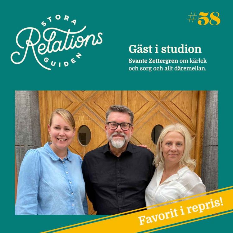 cover art for SommarFavorit i repris - I ett samtal om kärlek och sorg, med vår gäst Svante Zettergren.